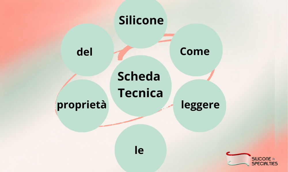 Il silicone: come leggere e interpretare una scheda tecnica | Silicone & Specialties