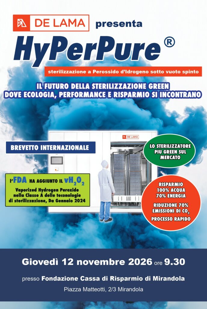 De Lama torna a Mirandola: HyPerPure®, quattro anni dopo. L'evoluzione di una tecnologia che sta trasformando la sterilizzazione industriale.